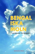 Bengaliska moln : 17 samtidspoeter frn Bangladesh