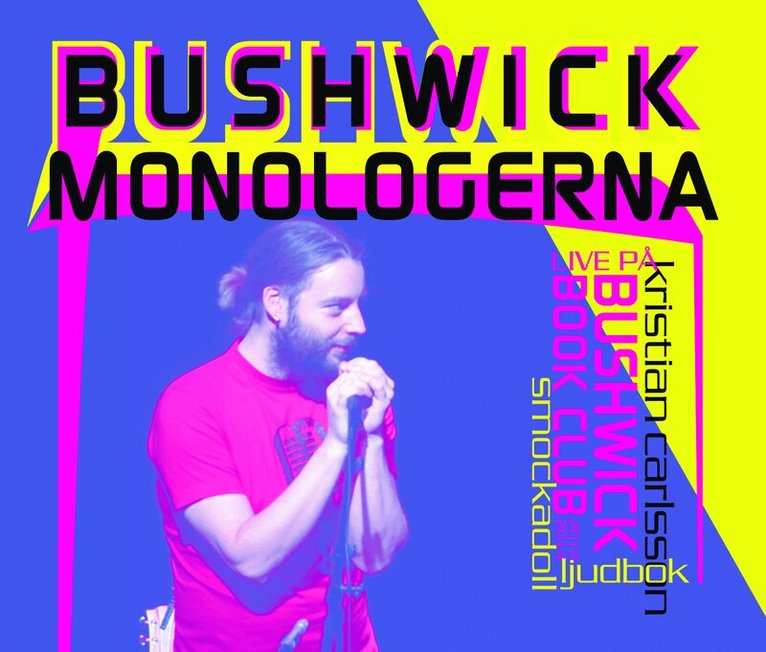 Kristian Carlsson - Bushwickmonologerna, CD-bok