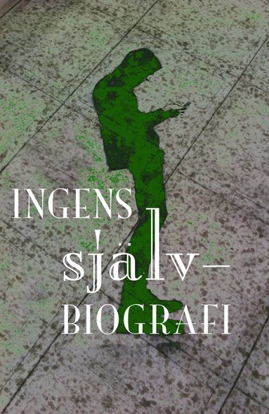 Kristian Carlsson Ingens självbiografi