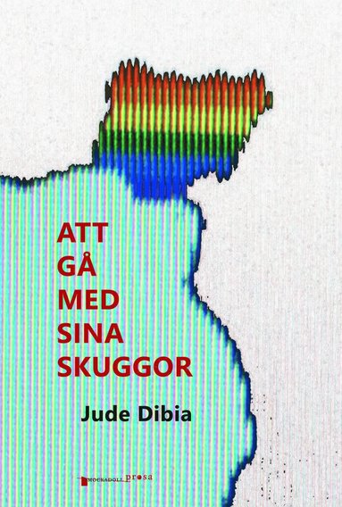 Jude Dibia Att gå med sina skuggor