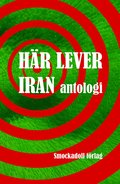 Här lever Iran : antologi