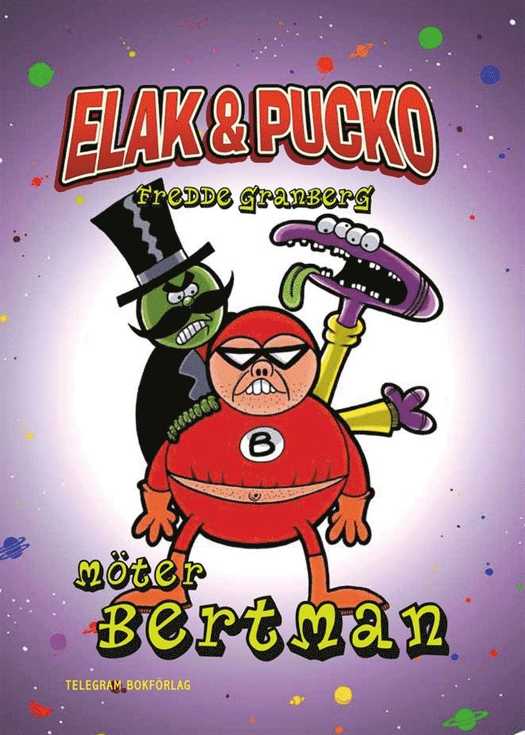 Fredde Granberg - Elak & Pucko möter Bertman, E-bok