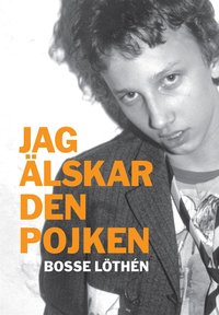 e-Bok Jag älskar den pojken <br />                        E bok