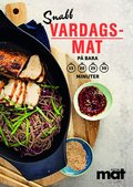 Snabb vardagsmat p� bara 15,20,25,30 minuter