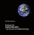 Budskap frn andevrlden : om vr jord och miljfrstringen