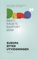 Europa efter utvidgningen - Demokratirådets rapport 2009