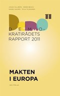 Makten i Europa: Demokratirådets rapport 2011