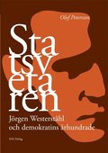 Statsvetaren : J�rgen Westerst�hl och demokratins �rhundrade