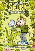 Familjen Skurk kper ett vxthus