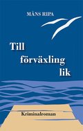 Till frvxling lik