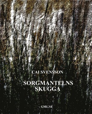 Cai Svensson Sorgmantelns skugga