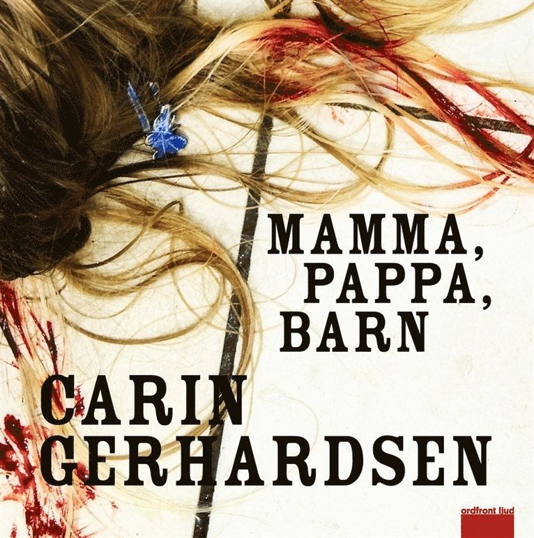 Carin Gerhardsen - Mamma, pappa, barn, Ljudbok