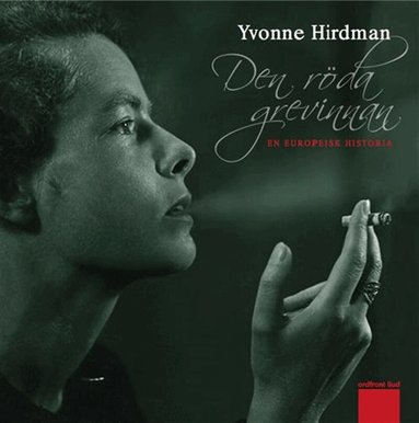 Yvonne Hirdman - Den röda grevinnan - En europeisk historia, Ljudbok
