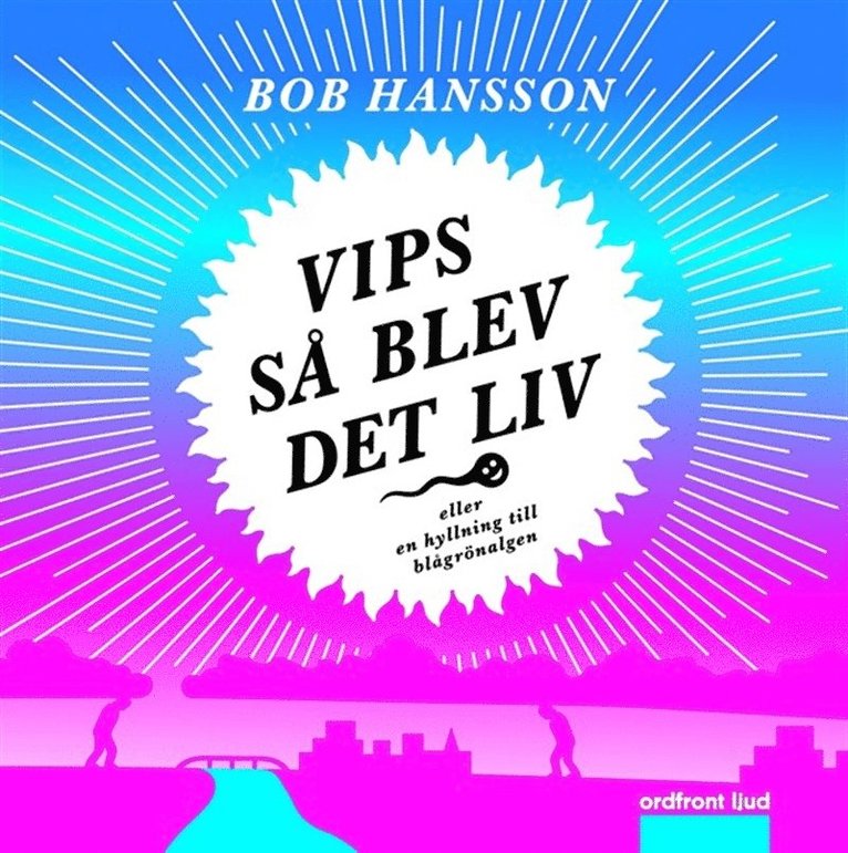 Bob Hansson - Vips så blev det liv!, Ljudbok