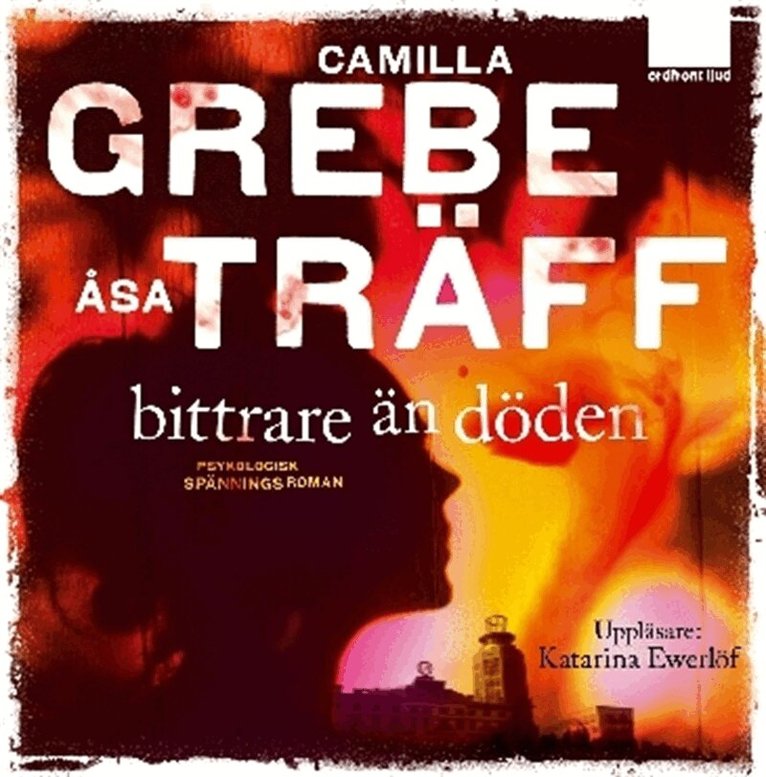 Camilla Grebe - Bittrare än döden, Ljudbok