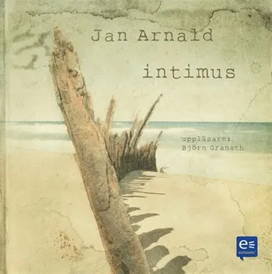 Jan Arnald - Intimus, Ljudbok