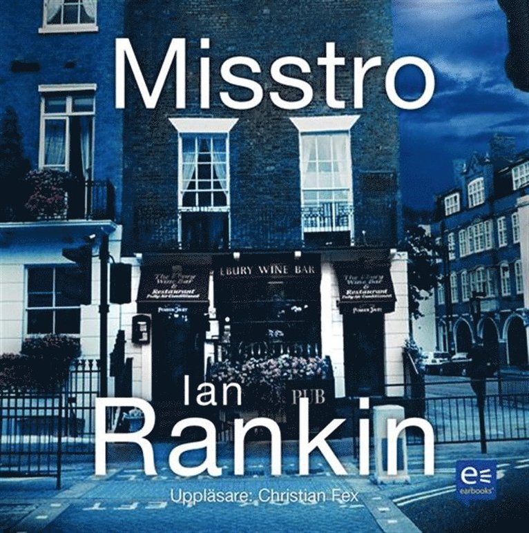 Ian Rankin - Misstro, Ljudbok