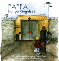 Pappa bor p fngelset