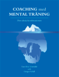 Coaching med mental trning : den ideala kombinationen