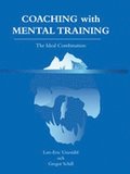 Coaching with mental training : the ideal combination
