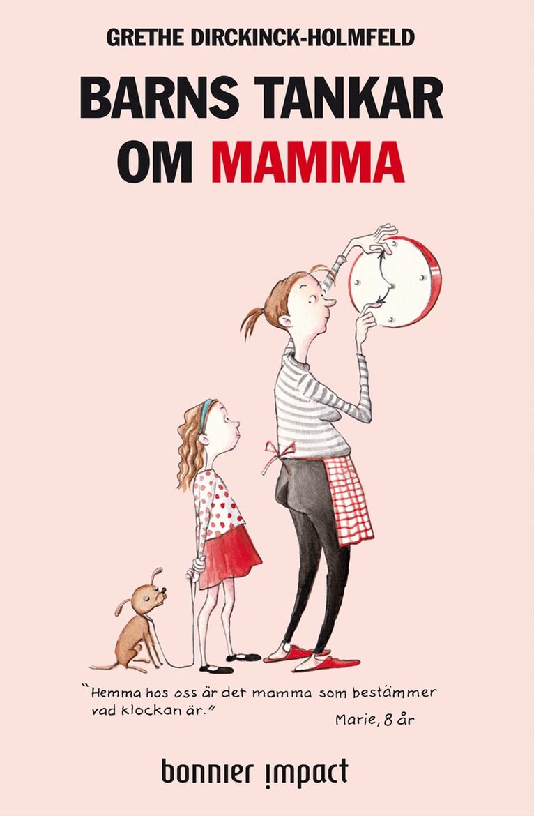 Grethe Dirckinck-Holmfeld - Barns tankar om mamma, Kartonnage