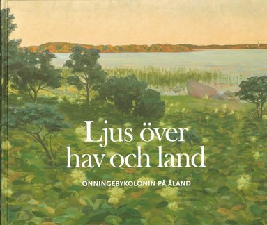 Karin Sidén Ljus över hav och land