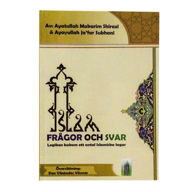 Ayatullah Makarem Shirazi, Ayatullah Jafar Subhani Islam : frågor & svar