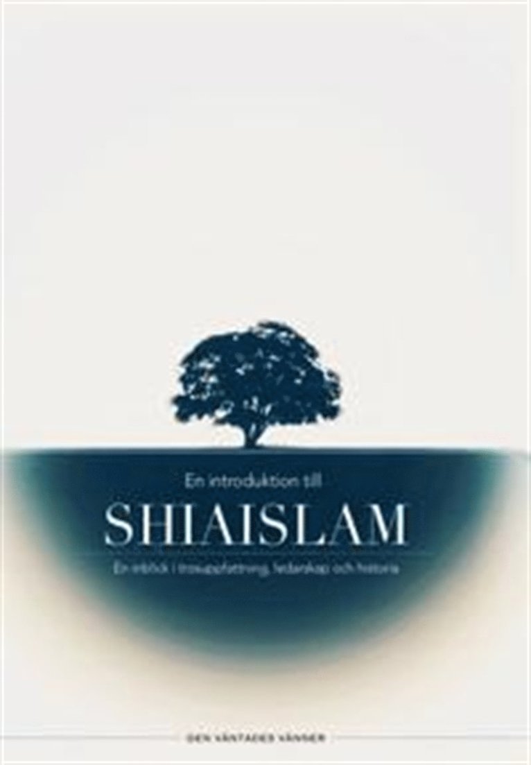 Den Väntades Vänner - En introduktion till shiaislam, E-bok