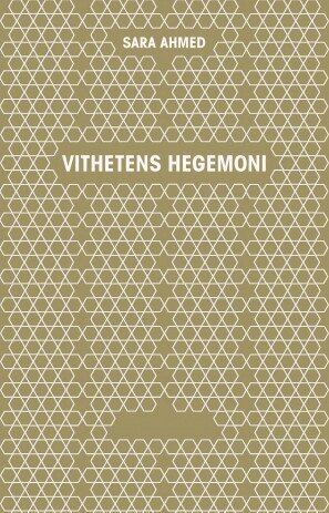 Sara Ahmed - Vithetens hegemoni, Kartonnage