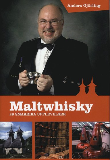 Anders Gjörling Maltwhisky: 28 smakrika upplevelser