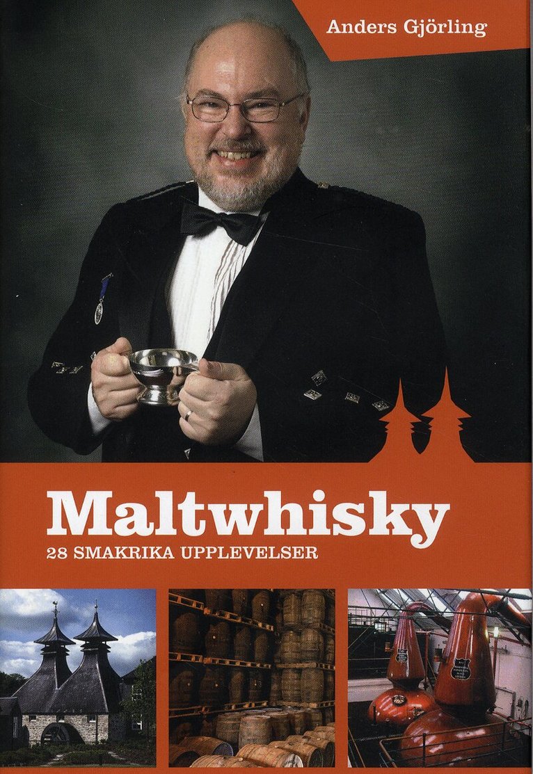 Anders Gjörling - Maltwhisky: 28 smakrika upplevelser, Inbunden