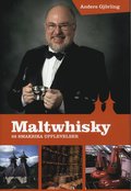 Maltwhisky: 28 smakrika upplevelser