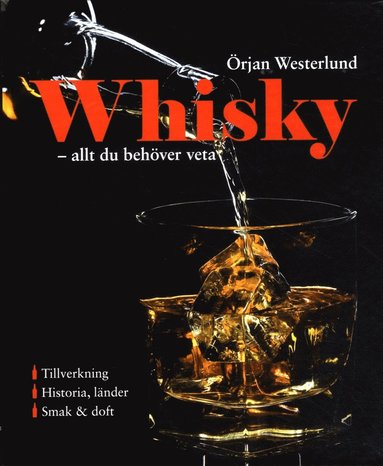 Örjan Westerlund Whisky : allt du behöver veta