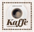 Kaffe : vrldens dryck