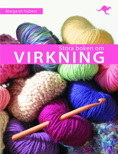Margaret Hubert - Stora boken om virkning, Kartonnage