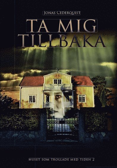 Jonas Cederquist - Ta mig tillbaka, E-bok