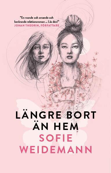 Sofie Weidemann - Längre bort än hem, E-bok