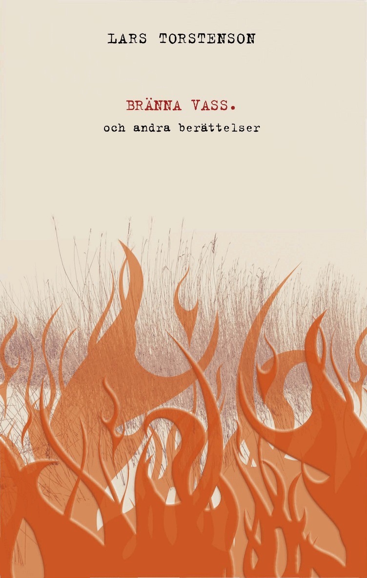 Lars Torstenson - Bränna vass och andra berättelser, E-bok