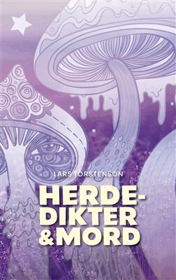 Lars Torstenson - Herdedikter & mord, E-bok