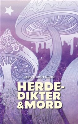 Lars Torstenson - Herdedikter & mord, E-bok