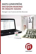 Decision-making in health issues : teenagers' use of science and other discourses