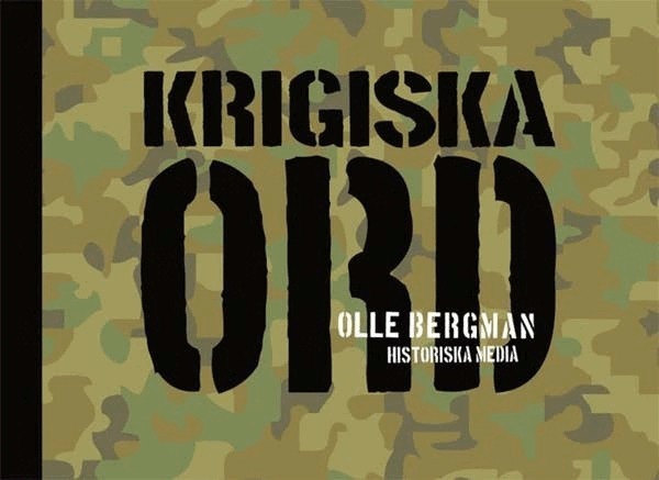 Olle Bergman - Krigiska ord, Inbunden