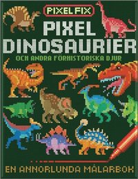 e-Bok Pixel dinosaurier och andra förhistoriska djur