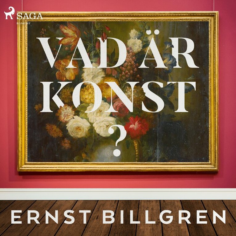 Ernst Billgren - Vad är konst?, Ljudbok