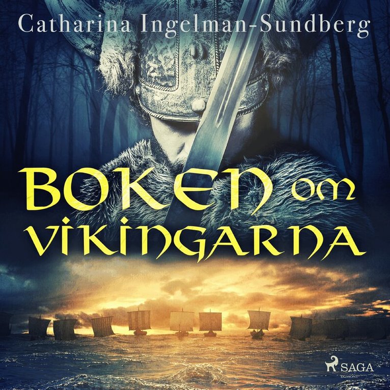 Catharina Ingelman Sundberg - Boken om vikingarna, Ljudbok