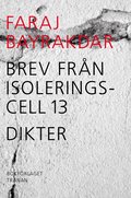 Brev frn isoleringscell 13 : dikter