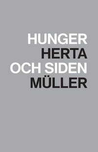 Hunger och siden