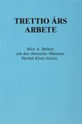 Trettio �rs arbete