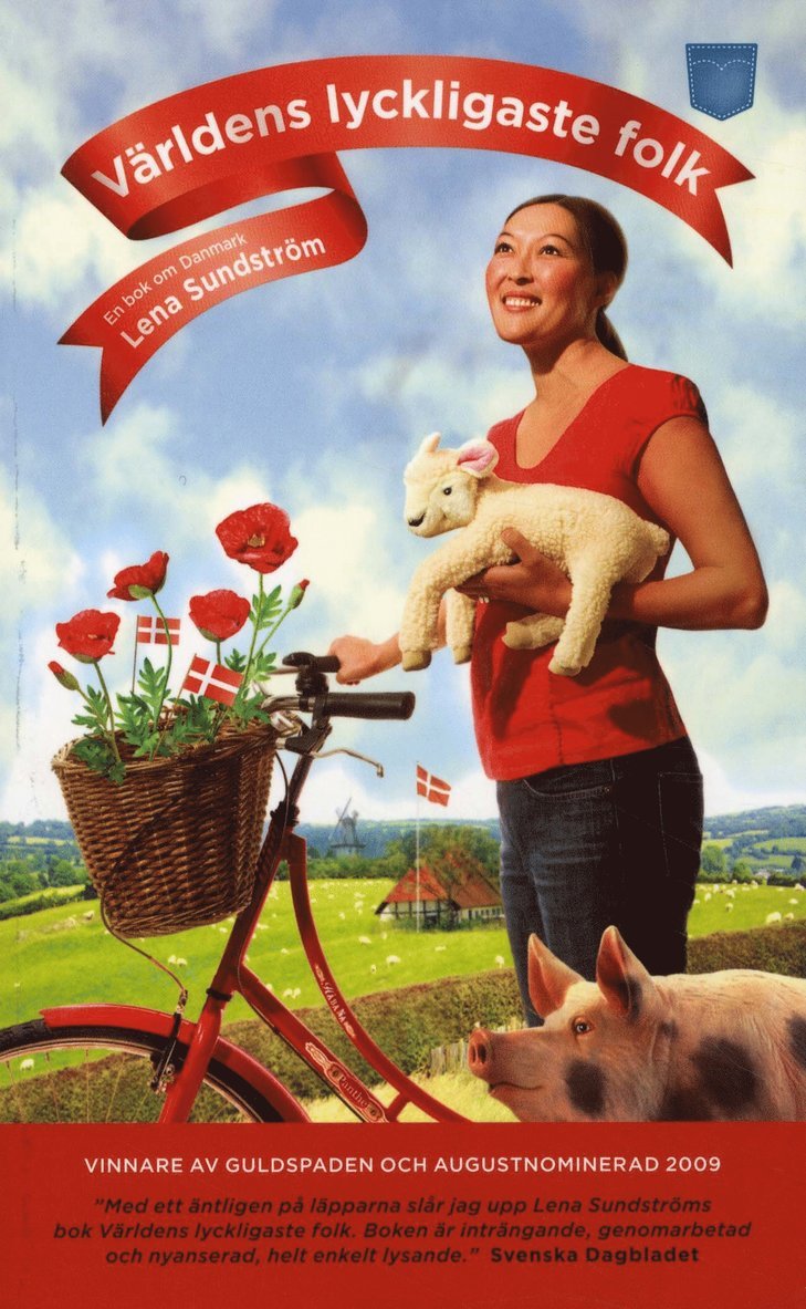 Lena Sundström - Världens lyckligaste folk : en bok om Danmark, Pocket