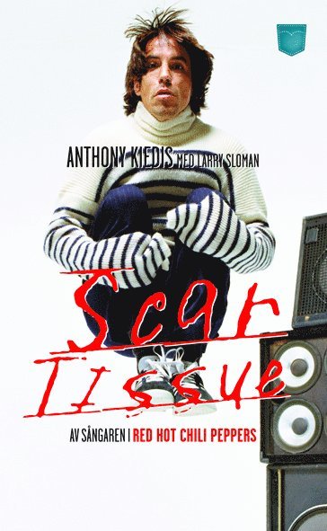 Anthony Kiedis, Larry Sloman - Scar Tissue, Pocket
